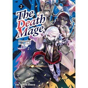 Densuke The Death Mage Volume 2: Light Novel Densuke The Death Mage Volume 2: Light Novel