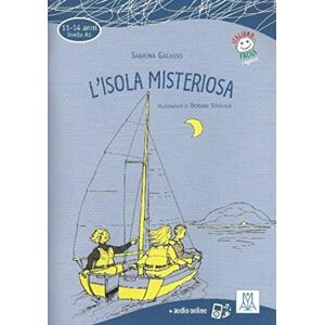 Galasso, Sabrina Italiano facile per ragazzi: L'isola misteriosa + audio online Galasso, Sabrina Italiano facile per ragazzi: L'isola misteriosa + audio online