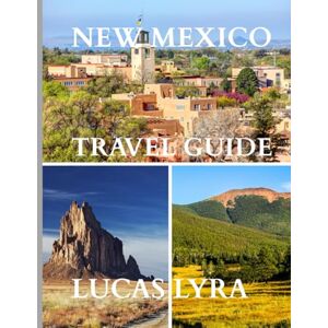 Lyra, Lucas New Mexico Travel Guide 2025: A Clear and Practical Resource to Help You Plan Smooth Itineraries, Avoid Tourist Traps, Understand Real Costs, and Travel with Confidence. Lyra, Lucas New Mexico Travel Guide 2025: A Clear and Practical Resource to Help You Plan Smooth Itineraries, Avoid Tourist Traps, Understand Real Costs, and Travel with Confidence.