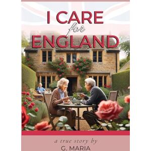Maria, G I Care for England Maria, G I Care for England