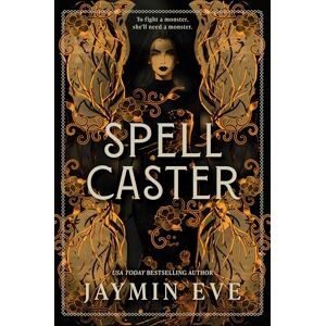 Eve, Jaymin Spellcaster: A Slowburn Enemies to Lovers Magical Dark Academia Spicy Romantasy (Weatherstone College, 1) Eve, Jaymin Spellcaster: A Slowburn Enemies to Lovers Magical Dark Academia Spicy Romantasy (Weatherstone College, 1)