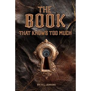 Jenkins, H.L. The Book That Knows Too Much, Black & White Version: Oracle Book, Divination Tool for Daily Wisdom and Wicked Fun Jenkins, H.L. The Book That Knows Too Much, Black & White Version: Oracle Book, Divination Tool for Daily Wisdom and Wicked Fun