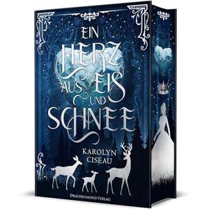 Ciseau, Karolyn Ein Herz aus Eis und Schnee: Märchenhafte Romantasy mit magischem Winter-Setting Schmuckausgabe mit Farbschnitt-Garantie Ciseau, Karolyn Ein Herz aus Eis und Schnee: Märchenhafte Romantasy mit magischem Winter-Setting Schmuckausgabe mit Farbschnitt-Garantie