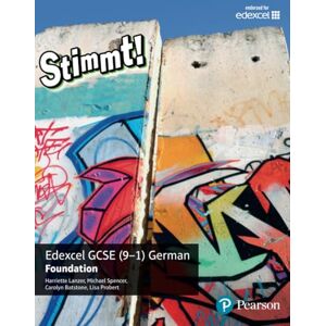 Lanzer, Harriette Stimmt! Edexcel GCSE German Foundation Student Book Lanzer, Harriette Stimmt! Edexcel GCSE German Foundation Student Book