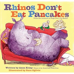 Kemp, Anna Rhinos Don't Eat Pancakes Kemp, Anna Rhinos Don't Eat Pancakes