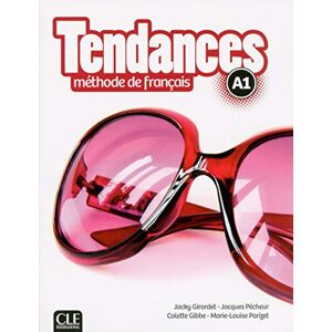 Girardet, Jacky Tendances Niveau A1 Livre de l'eleve + DVD: Livre de l'eleve A1 + DVD-Rom Girardet, Jacky Tendances Niveau A1 Livre de l'eleve + DVD: Livre de l'eleve A1 + DVD-Rom