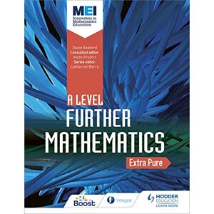 Bedford, David MEI Further Maths: Extra Pure Maths Bedford, David MEI Further Maths: Extra Pure Maths