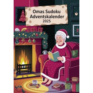 Guru, Grafik Omas Sudoku Adventskalender 2025: 24 Tage Rätselspaß mit je 3 Sudokus von leicht bis schwer Große Schrift & Lösungen – ideal für Erwachsene, Rentner und Senioren Guru, Grafik Omas Sudoku Adventskalender 2025: 24 Tage Rätselspaß mit je 3 Sudokus von leicht bis schwer Große Schrift & Lösungen – ideal für Erwachsene, Rentner und Senioren