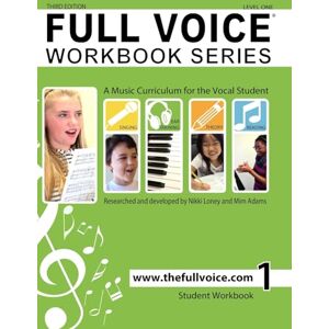 Loney, Nikki FULL VOICE WORKBOOK Level One Loney, Nikki FULL VOICE WORKBOOK Level One