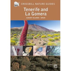 Dirk Hilbers Tenerife and La Gomera: Canary Islands Spain: 40 (Crossbill Nature Guides) Dirk Hilbers Tenerife and La Gomera: Canary Islands Spain: 40 (Crossbill Nature Guides)