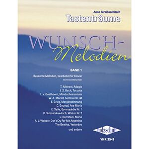 Terzibaschitsch, Anne Wunschmelodien 1: Bekannte Melodien, bearbeitet für Klavier, leicht bis mittelschwer Terzibaschitsch, Anne Wunschmelodien 1: Bekannte Melodien, bearbeitet für Klavier, leicht bis mittelschwer