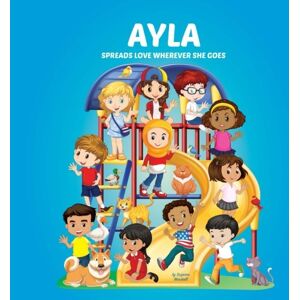 Marshall Ayla Spreads Love Wherever She Goes: Building Self-Esteem in Children & Books About Bullying (Multicultural Children's Books, Self-Esteem Books for kids, Peace Books for Kids, Personalized Kids Books) Marshall Ayla Spreads Love Wherever She Goes: Building Self-Esteem in Children & Books About Bullying (Multicultural Children's Books, Self-Esteem Books for kids, Peace Books for Kids, Personalized Kids Books)