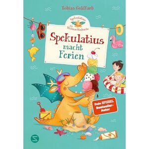 Goldfarb, Tobias Spekulatius, der Weihnachtsdrache. Spekulatius macht Ferien: Endlich: Spekulatius der Weihnachtsdrache macht Sommerferien Vorlesebuch des Dein SPIEGEL Bestseller Autors Ferienbuch Kinder Goldfarb, Tobias Spekulatius, der Weihnachtsdrache. Spekulatius macht Ferien: Endlich: Spekulatius der Weihnachtsdrache macht Sommerferien Vorlesebuch des Dein SPIEGEL Bestseller Autors Ferienbuch Kinder