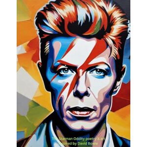Mind Press, Fevers of the The Starman Oddity: Poetry & Art Inspired by David Bowie Mind Press, Fevers of the The Starman Oddity: Poetry & Art Inspired by David Bowie