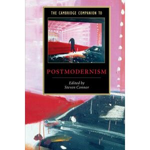 Connor, Steven The Cambridge Companion to Postmodernism (Cambridge Companions to Literature) Connor, Steven The Cambridge Companion to Postmodernism (Cambridge Companions to Literature)