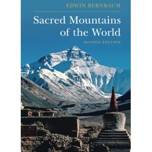 Bernbaum, Edwin Sacred Mountains of the World Bernbaum, Edwin Sacred Mountains of the World