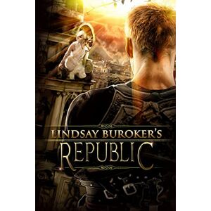 Buroker, Lindsay Republic: Volume 8 (The Emperor's Edge) Buroker, Lindsay Republic: Volume 8 (The Emperor's Edge)