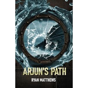 Matthews, Ryan Arjun's Path (Release Day Saga) Matthews, Ryan Arjun's Path (Release Day Saga)
