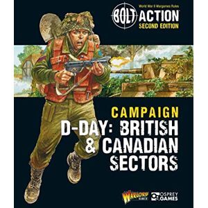 Games, Warlord Bolt Action: Campaign: D-Day: British & Canadian Sectors Games, Warlord Bolt Action: Campaign: D-Day: British & Canadian Sectors