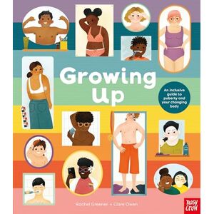 Rachel Greener Growing Up: An Inclusive Guide to Puberty and Your Changing Body Rachel Greener Growing Up: An Inclusive Guide to Puberty and Your Changing Body