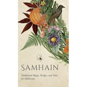 Wyrd Books Samhain: Traditional Magic, Recipes, and Tales for Halloween (Wyrd Sabbat Guides) Wyrd Books Samhain: Traditional Magic, Recipes, and Tales for Halloween (Wyrd Sabbat Guides)