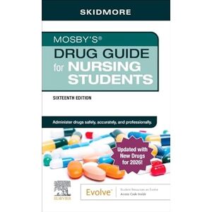Roth Mosby's Drug Guide for Nursing Students with 2026 Update Roth Mosby's Drug Guide for Nursing Students with 2026 Update