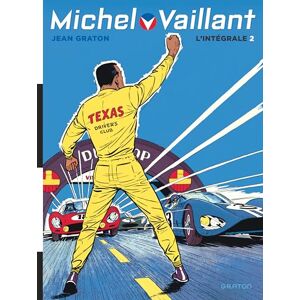 Graton Jean Michel Vaillant, L'Intégrale Tome 2 Graton Jean Michel Vaillant, L'Intégrale Tome 2