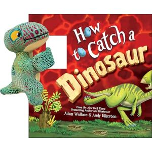 Wallace, Adam Snap & Snuggle: How to Catch a Dinosaur Wallace, Adam Snap & Snuggle: How to Catch a Dinosaur