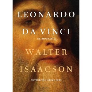 Isaacson, Walter Leonardo da Vinci: De biografie Isaacson, Walter Leonardo da Vinci: De biografie