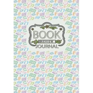 Publishing, Future Proof Book Review Journal: Reading Tracker Journal for Kids, Books Review Notebook, Great Gift for Book Lovers, White Paper, 7″ x 10″, 110 Pages (Reading Log Books, White Paper) Publishing, Future Proof Book Review Journal: Reading Tracker Journal for Kids, Books Review Notebook, Great Gift for Book Lovers, White Paper, 7″ x 10″, 110 Pages (Reading Log Books, White Paper)