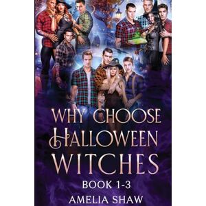 Shaw, Amelia Whychoose Halloween Witches: Books 1-3 Shaw, Amelia Whychoose Halloween Witches: Books 1-3