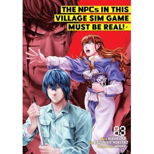 Hirukuma The NPCs in this Village Sim Game Must Be Real! (Manga) Vol. 3 Hirukuma The NPCs in this Village Sim Game Must Be Real! (Manga) Vol. 3