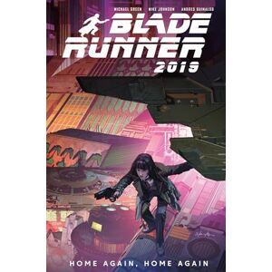 Andres Guinaldo Blade Runner 2019 Vol 3: Home Again, Home Again Andres Guinaldo Blade Runner 2019 Vol 3: Home Again, Home Again