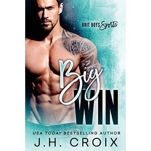 Croix, J.H. Big Win: Volume 2 (Brit Boys Sports Romance) Croix, J.H. Big Win: Volume 2 (Brit Boys Sports Romance)