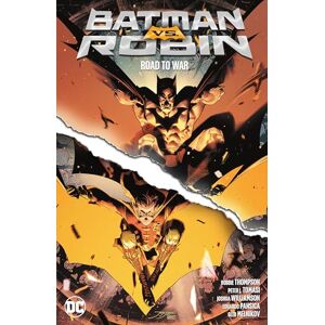 Waid, Mark Batman vs. Robin: Road to War Waid, Mark Batman vs. Robin: Road to War