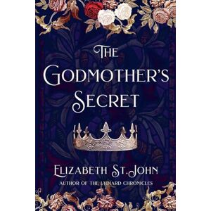St John, Elizabeth The Godmother's Secret St John, Elizabeth The Godmother's Secret