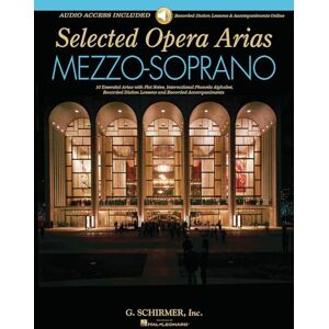 Various Selected Opera Arias Mezzo-Soprano Edition (Includes Online Access Code) Various Selected Opera Arias Mezzo-Soprano Edition (Includes Online Access Code)