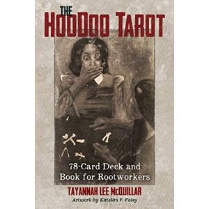 Lee The Hoodoo Tarot: 78-Card Deck and Book for Rootworkers Lee The Hoodoo Tarot: 78-Card Deck and Book for Rootworkers