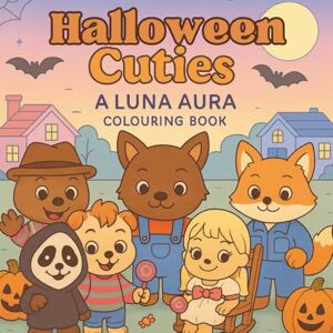 Aura, Luna Halloween Cuties: A Luna Aura Colouring Book Aura, Luna Halloween Cuties: A Luna Aura Colouring Book