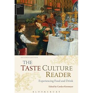 Taste Culture Reader, The: Experiencing Food and Drink (Sensory Formations) Taste Culture Reader, The: Experiencing Food and Drink (Sensory Formations)