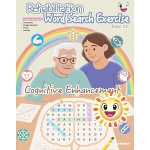 Aoi, Kenji Rehabilitation Word Search Exercise: Book 2: Easy to Read Print about dementia, stroke patient, PCOS, elderly, senior, brain injury and more 8.5x11 ... recovery, cognitive practice, improve memory Aoi, Kenji Rehabilitation Word Search Exercise: Book 2: Easy to Read Print about dementia, stroke patient, PCOS, elderly, senior, brain injury and more 8.5x11 ... recovery, cognitive practice, improve memory