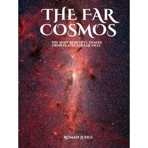 Juhls, Roman The Far Cosmos: The Most Beautiful Images from Places Far, Far Away Hardcover: The Most Captivating Photographs from Deep Space by Hubble and Other ... as of June 2024, Premium Paper and colors Juhls, Roman The Far Cosmos: The Most Beautiful Images from Places Far, Far Away Hardcover: The Most Captivating Photographs from Deep Space by Hubble and Other ... as of June 2024, Premium Paper and colors
