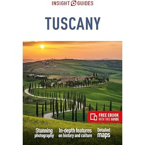 Guides, Insight Insight Guides Tuscany: Travel Guide with eBook (Insight Guides Main Series) Guides, Insight Insight Guides Tuscany: Travel Guide with eBook (Insight Guides Main Series)