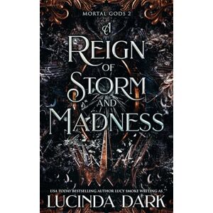 Dark, Lucinda A Reign of Storm and Madness (Mortal Gods) Dark, Lucinda A Reign of Storm and Madness (Mortal Gods)