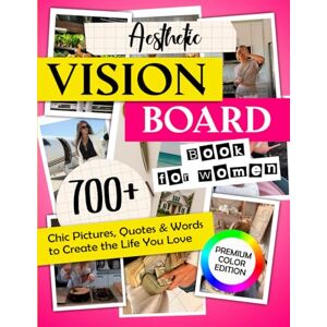 QuoteSphere Aesthetic Vision Board Book for Women (Premium Color): 700+ Chic Pictures, Quotes & Words to Create the Life You Love (2026 Vision Board Clip Art Book) QuoteSphere Aesthetic Vision Board Book for Women (Premium Color): 700+ Chic Pictures, Quotes & Words to Create the Life You Love (2026 Vision Board Clip Art Book)