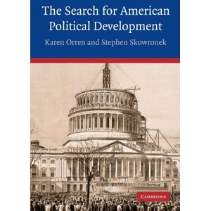 Orren, Karen The Search for American Political Development Orren, Karen The Search for American Political Development