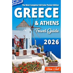 Books, Travel Essentials Greece Travel Guide: The Most Complete Full-Color Pocket Edition Unearthing Greece's Hidden Treasures (Best Travel Guides 2025) Books, Travel Essentials Greece Travel Guide: The Most Complete Full-Color Pocket Edition Unearthing Greece's Hidden Treasures (Best Travel Guides 2025)