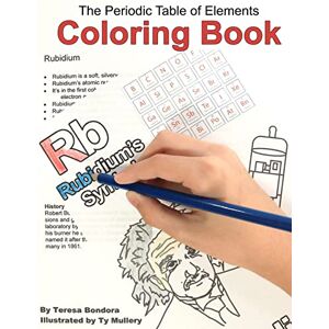 Bondora, Teresa The Periodic Table of Elements Coloring Book Bondora, Teresa The Periodic Table of Elements Coloring Book