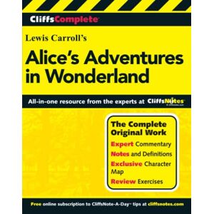 Carroll CliffsComplete 's Alice's Adventures In Wonderland. Complete Text + Commentary + Glossary Carroll CliffsComplete 's Alice's Adventures In Wonderland. Complete Text + Commentary + Glossary