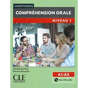 Compréhension orale 1. . Buch + Audio-CD: Niveau A1/A2 2ème édition Compréhension orale 1. . Buch + Audio-CD: Niveau A1/A2 2ème édition